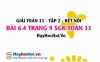 Bài 6.4 trang 9 Toán 11 tập 2 Kết nối tri thức Bài 6.4 trang 9 Toán 11 tập 2 Kết nối tri thức